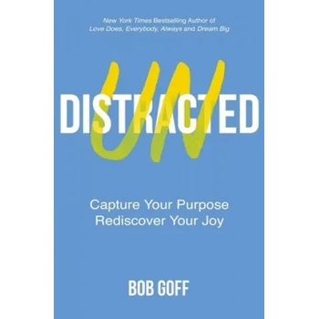 Image 1 of Undistracted | Bob Goff