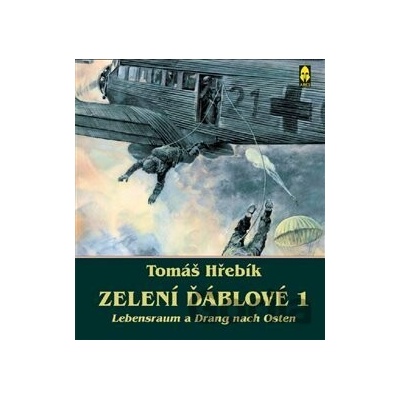 Zelení ďáblové 1 - Tomáš Hřebík