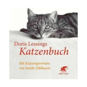 Doris Lessings Katzenbuch | Doris Lessing, Isolde Ohlbaum (ISBN: 9783608983012)