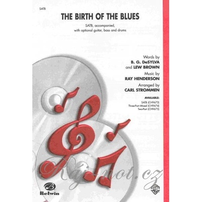 THE BIRTH OF THE BLUES / SATB