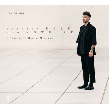 Tim Allhoff - Between Here & Nowhere (Digipak) (CD) (0885470042930)