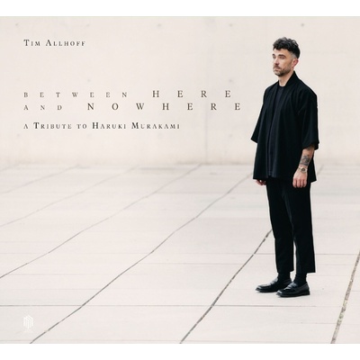 Tim Allhoff - Between Here & Nowhere (Digipak) (CD) (0885470042930)