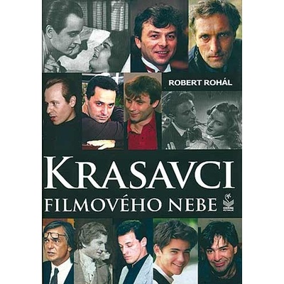 Krasavci filmového nebe - Robert Rohál