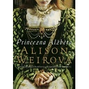 Knihy Princezna Alžběta - Alison Weir