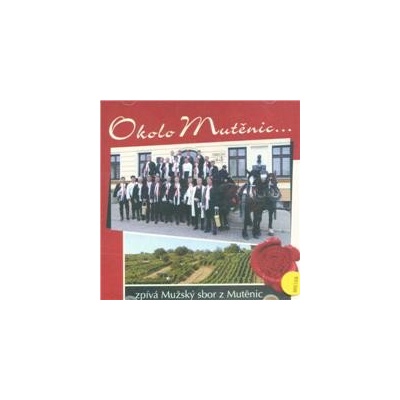 MUZACI Z MUTENIC - OKOLO MUTENIC CD
