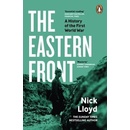 The Eastern Front - Nick Lloyd
