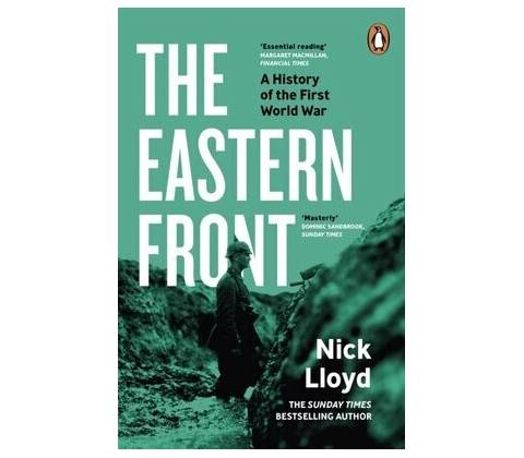 The Eastern Front - Nick Lloyd