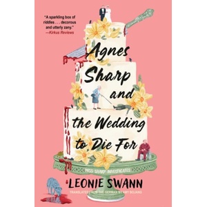 Agnes Sharp and the Wedding to Die for | Amy Bojang (ISBN: 9781641297110)