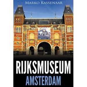Rijksmuseum Amsterdam | Marko Kassenaar, Liesbeth Heenk (ISBN: 9789492371331)