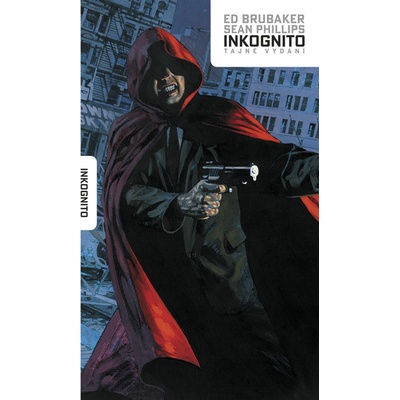 Inkognito [Brubaker Ed, Phillips Sean]