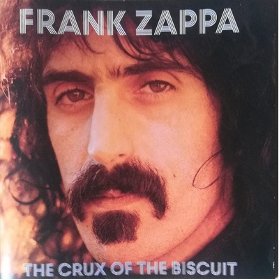 ZAPPA FRANK: CRUX OF THE BISCUIT CD