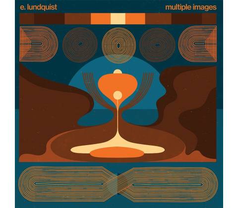E. LUNDQUIST - MULTIPLE IMAGES LP