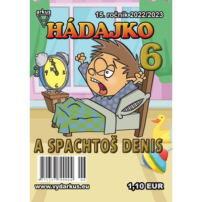 Hádajko 6 2023 a spachtoš Denis