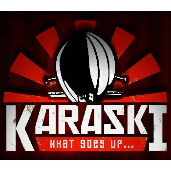 Karaski: What Goes Up...