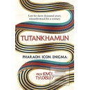 Tutankhamun - Joyce Tyldesley