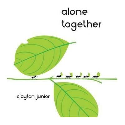 Alone Together Clayton Junior Hardcover