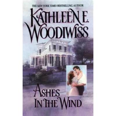 Ashes in the Wind | Kathleen Woodiwiss