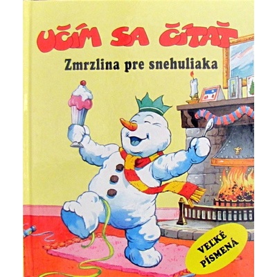 Učím sa čítať - Zmrzlina pre snehuliaka