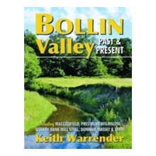 Bollin Valley Past and Present Warrender Keith