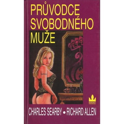 Průvodce svobodného muže - Charles Searby, Richard Allen