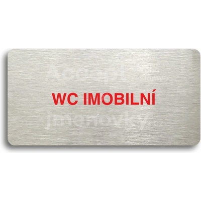 ACCEPT Piktogram WC IMOBILNÍ - stříbrná tabulka - barevný tisk bez rámečku
