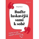 Buďte laskavější sami k sobě