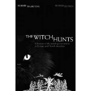 Witch Hunts | Robert Thurston (ISBN: 9781405840835)