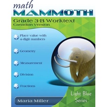 Math Mammoth Grade 3-B Worktext, Canadian Version