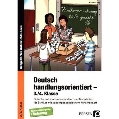 Deutsch handlungsorientiert - 3./4. Klasse