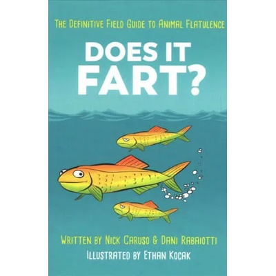 Does It Fart? | Dani Rabaiotti, Nick Caruso