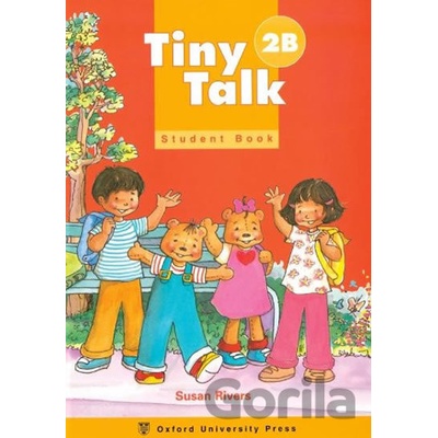 Tiny Talk 2: Student´s Book B - Susan Rivers
