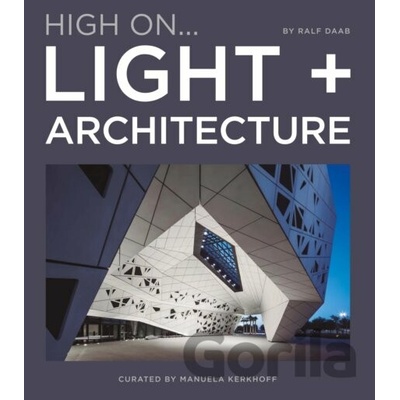 High On… Light + Architecture - Manuela Kerkhoff