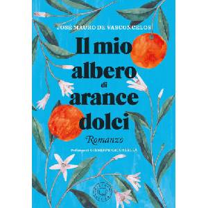mio albero di arance dolci | José Mauro De Vasconcelos (ISBN: 9788831321068)