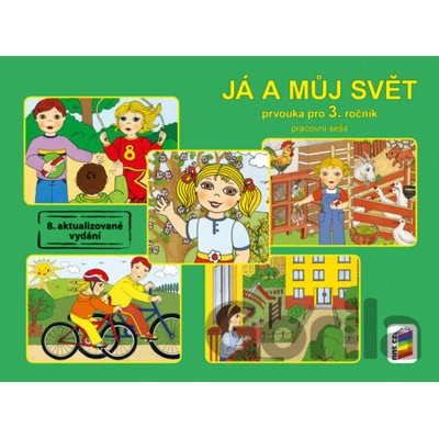 Já a můj svět 3 - prvouka (pracovní sešit)
