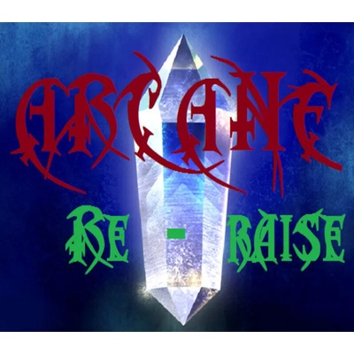 Arcane RERaise (Deluxe Edition)