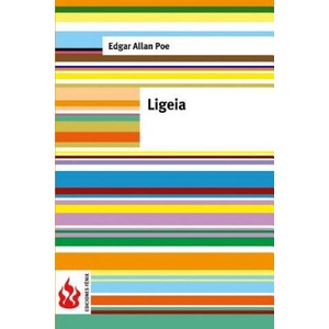 Ligeia: (low cost). limited edition | Edgar Allan Poe (ISBN: 9781516834440)