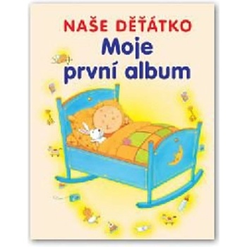 Moje první album - naše děťátko