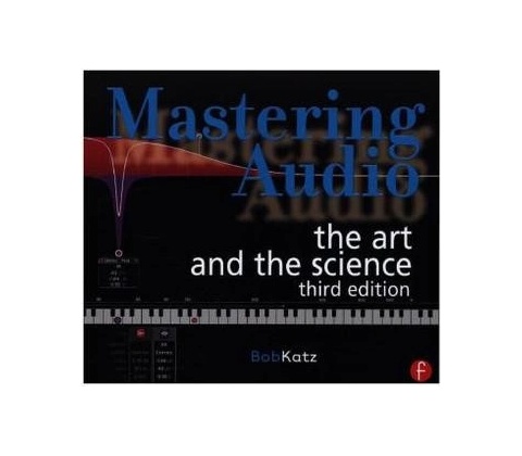 Mastering Audio - Katz Bob