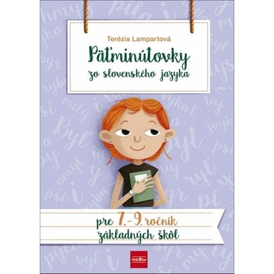 Päťminútovky zo slovenského jazyka pre 7. - 9. ročník základných škôl