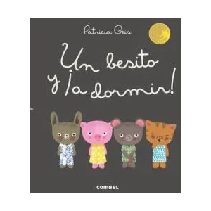 Un Besito Y ? A Dormir! (ISBN: 9788491010630)