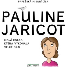 Pauline Jaricot - Malá holka, která vykonala velké dílo - Šťastná Kateřina