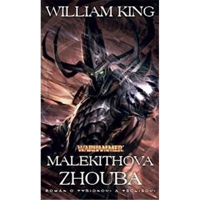 Malekithova zhouba - William King