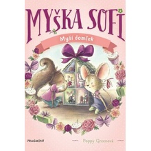 Myška Sofi 11: Myší domček