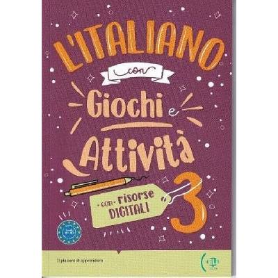 l’Italiano con Giochi e Attivita#224; B1-B2 ELI