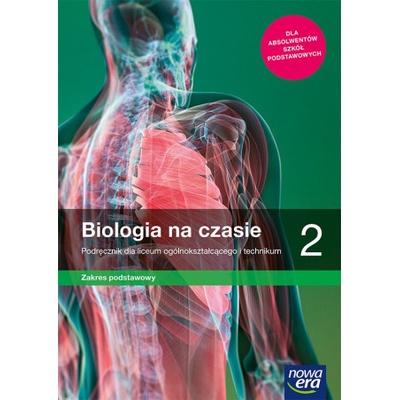 Nowe biologia na czasie podręcznik 2 liceum i technikum zakres podstawowy 64912