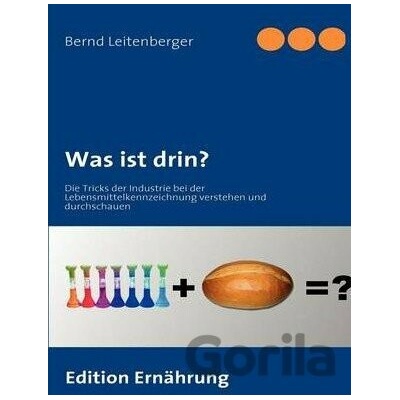Was ist Drin? - Bernd Leitenberger