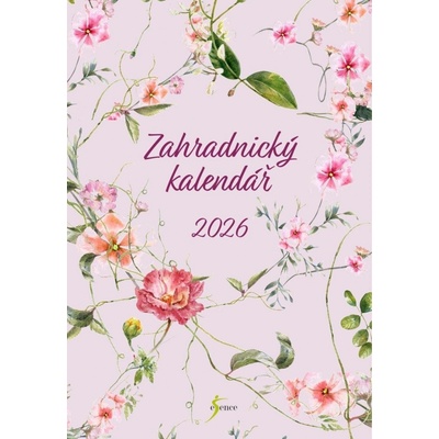 Zahradnický průvodce na celý rok 2026