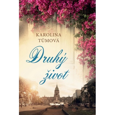 Druhý život - Tůmová Karolina