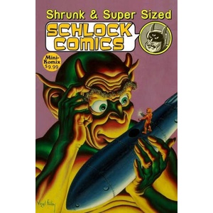 Shrunk & Super Size Schlock Comics Paperback | Mini Komix (ISBN: 9780359268351)