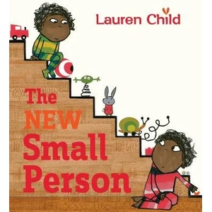 The New Small Person | Lauren Child (ISBN: 9780763699741)